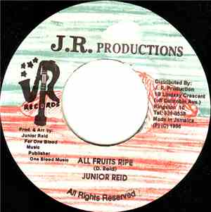 Junior Reid - All Fruits Ripe