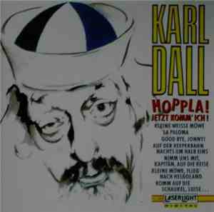 Karl Dall - Hoppla! Jetzt Komm' Ich!