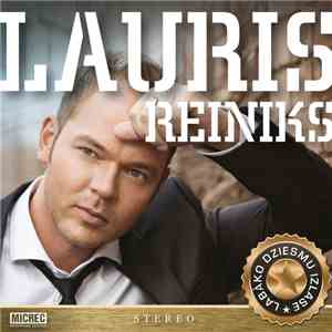 Lauris Reiniks - Labāko dziesmu izlase