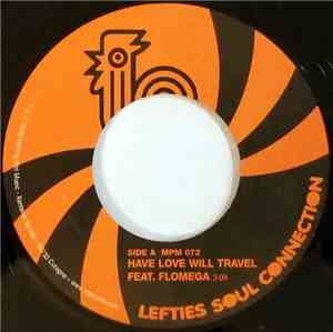 Lefties Soul Connection - Have Love Will Travel / Here Come The Girls