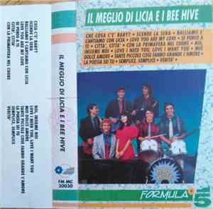Licia E I Bee Hive - Il Meglio Di Licia E I Bee Hive