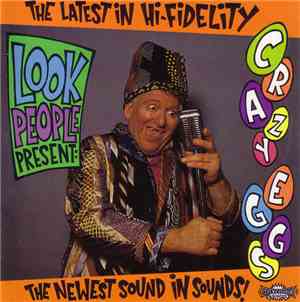 Look People - Crazy Eggs