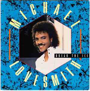 Michael Lovesmith - Break The Ice