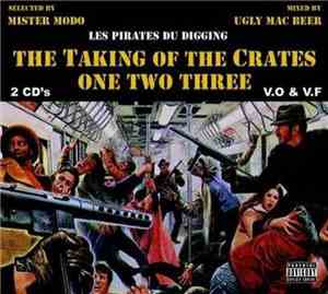 Mister Modo & Ugly Mac Beer - The Taking Of The Crates 123