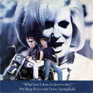 Pet Shop Boys With Dusty Springfield - What Have I Done To Deserve This?