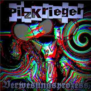 PilzKrieger - Verwesungsprozess