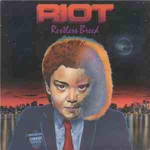 Riot  - Restless Breed