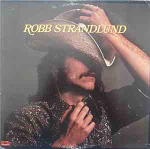 Robb Strandlund - Robb Strandlund