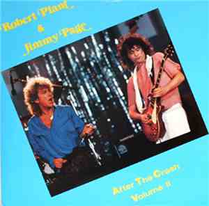 Robert Plant & Jimmy Page - After The Crash Volume II