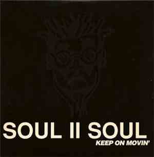 Soul II Soul - Keep On Movin'
