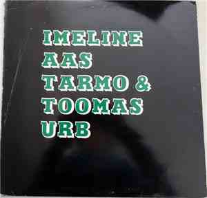 Tarmo & Toomas Urb - Imeline Aas