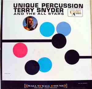 Terry Snyder And The All Stars - Unique Percussion
