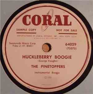 The Pinetoppers - Huckleberry Boogie / Pinetopper's Blues