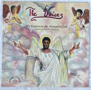 The Voices - We Represent The Almighty God