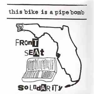This Bike Is A Pipe Bomb - Front Seat Solidarity
