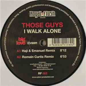 Those Guys - I Walk Alone