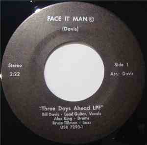 Three Days Ahead - Face It Man / Rolling Love Pt 2