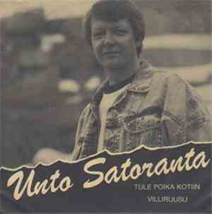 Unto Satoranta - Tule Poika Kotiin