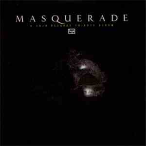 Various - Masquerade - A Lujo Records Tribute Album
