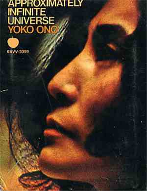 Yoko Ono With The Plastic Ono Band And Elephants Memory - Approximately Infinite Universe
