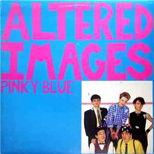 Altered Images - Pinky Blue