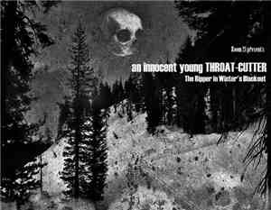 An Innocent Young Throat-Cutter - The Ripper in Winter's Blackout