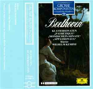 Beethoven / Wilhelm Kempff - Grosse Komponisten Und Ihre Musik 18: Beethoven: Klaviersonaten