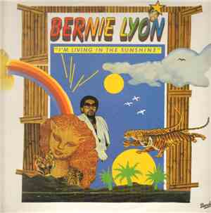 Bernie Lyon - I'm Living In The Sunshine
