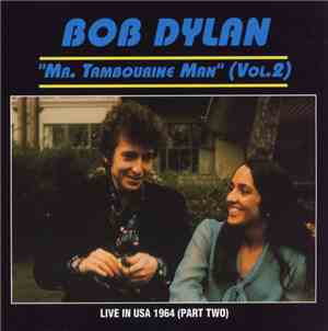 Bob Dylan - Mr. Tambourine Man (Vol.2)