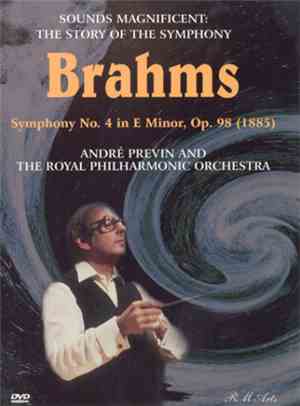 Brahms, André Previn, Royal Philharmonic Orchestra - Sounds Magnificent The Story of the Symphony Brahms Symphony No. 4 in E Minor