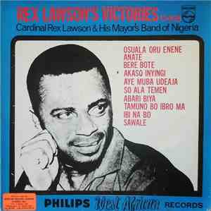 Cardinal Rex Jim Lawson & His Mayor's Band Of Nigeria - Rex Lawson's Victories