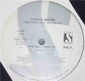 Chante' Moore - Who Do I Turn To