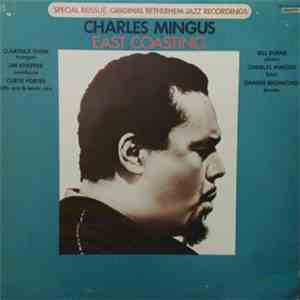 Charles Mingus - East Coasting