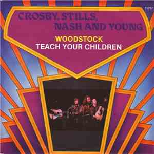 Crosby, Stills, Nash & Young - Woodstock