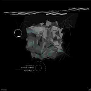 C-System, Ethan Fawkes - Alienation