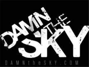 Damn The Sky - Put Me Away