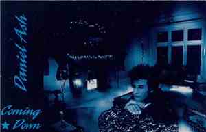 Daniel Ash - Coming Down