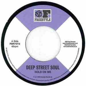 Deep Street Soul - Hold On Me / This Love Ain't Big Enough (For The Two Of Us)