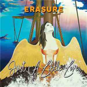 Erasure - Just A Little Love (Part. 1)