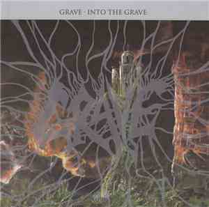 Grave  - Into The Grave