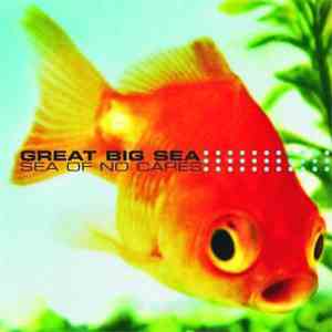 Great Big Sea - Sea Of No Cares