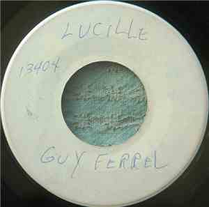 Guy Ferrel - Lucille / Où Que Tu Sois