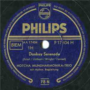Hotcha Mundharmonika-Trio - Donkey Serenade / Bayerische Polka