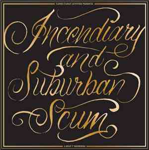 Incendiary  / Suburban Scum - Incendiary / Suburban Scum