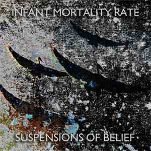 Infant Mortality Rate - Suspensions Of Belief