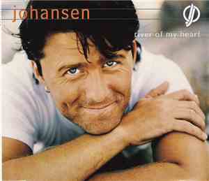 Johansen - River Of My Heart