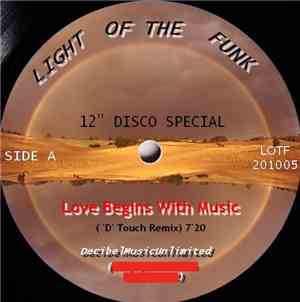 Light Of The Funk - Love Begins With Music