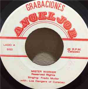 Los Dangers Of Curacao - Mister Warker - Dr. Chivago