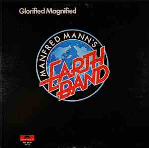 Manfred Mann's Earth Band - Glorified Magnified