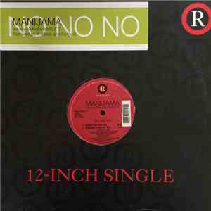 Manijama Featuring Mukupa And L'il T - No No No